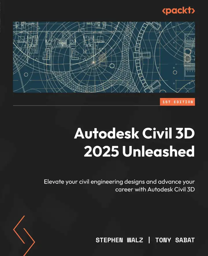 کتاب Autodesk Civil ۳D ۲۰۲۵ Unleashed