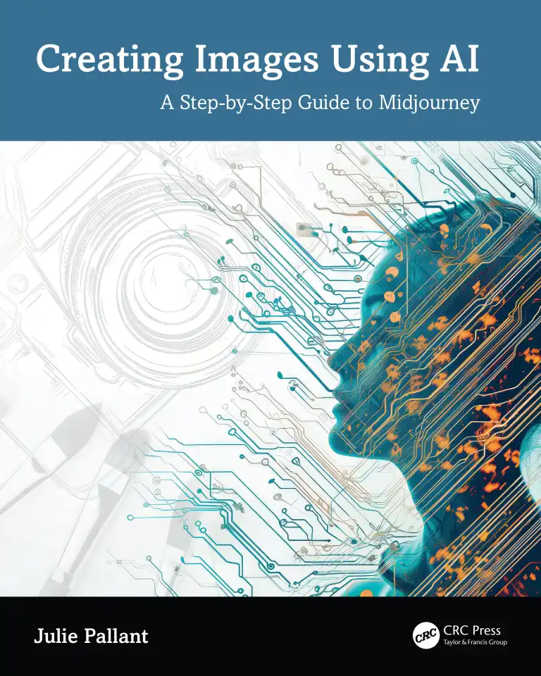 کتاب Creating Images Using AI: A Step-by-Step Guide to Midjourney