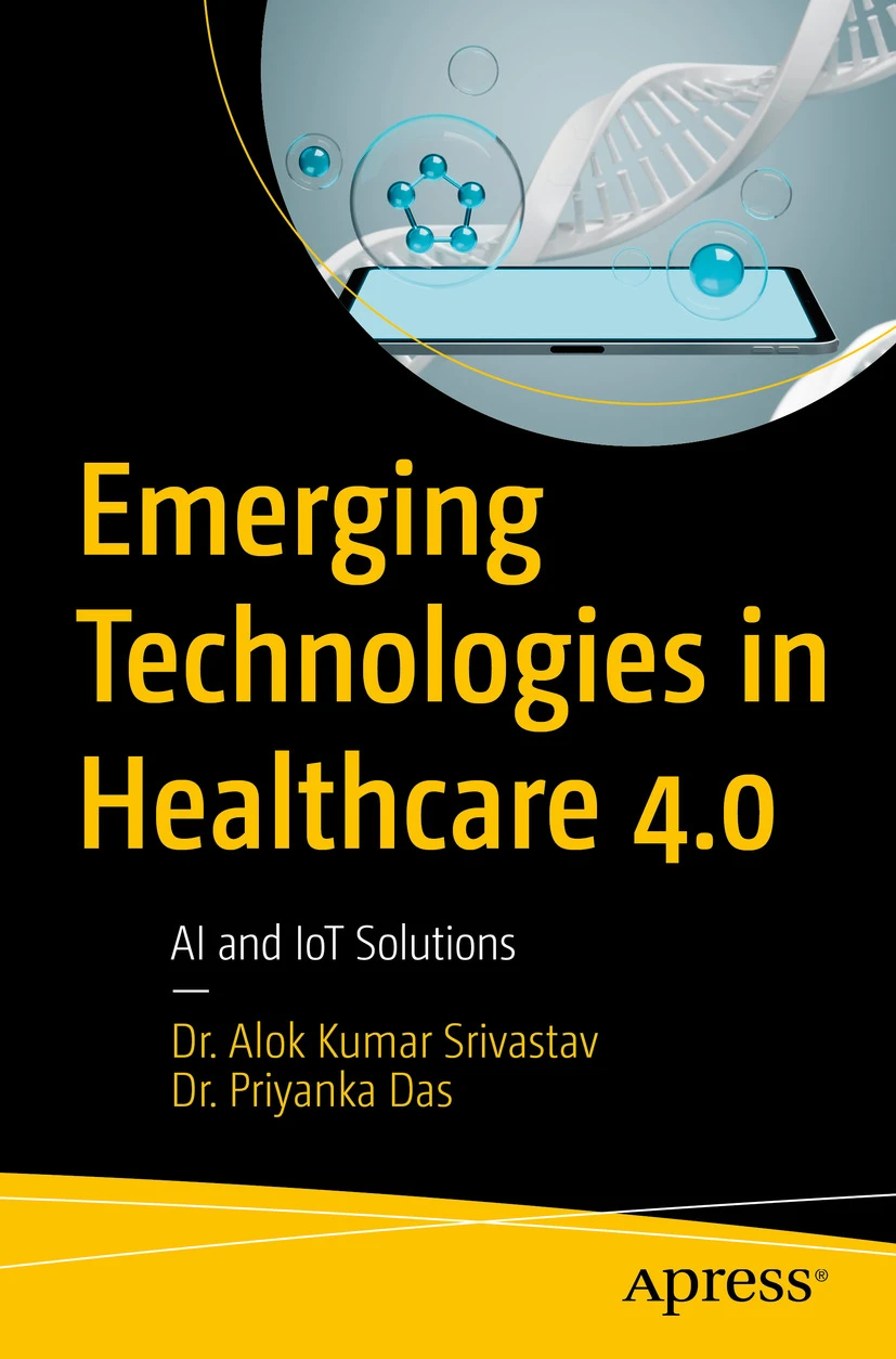 کتاب Emerging Technologies in Healthcare 4.0: AI and IoT Solutions