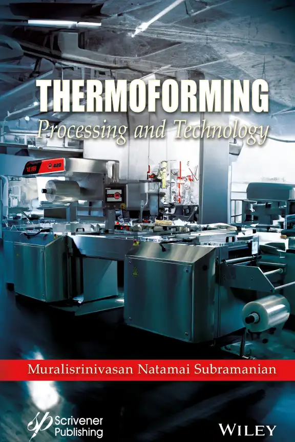 کتاب Thermoforming: Processing and Technology
