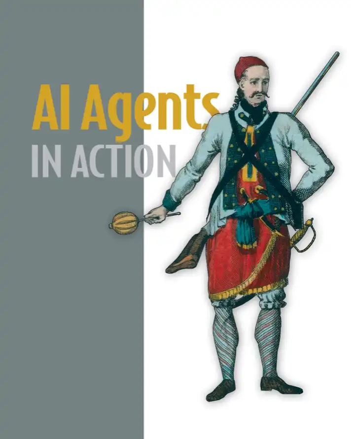 کتاب کارگزاران هوش مصنوعی در عمل (AI Agents in Action)
