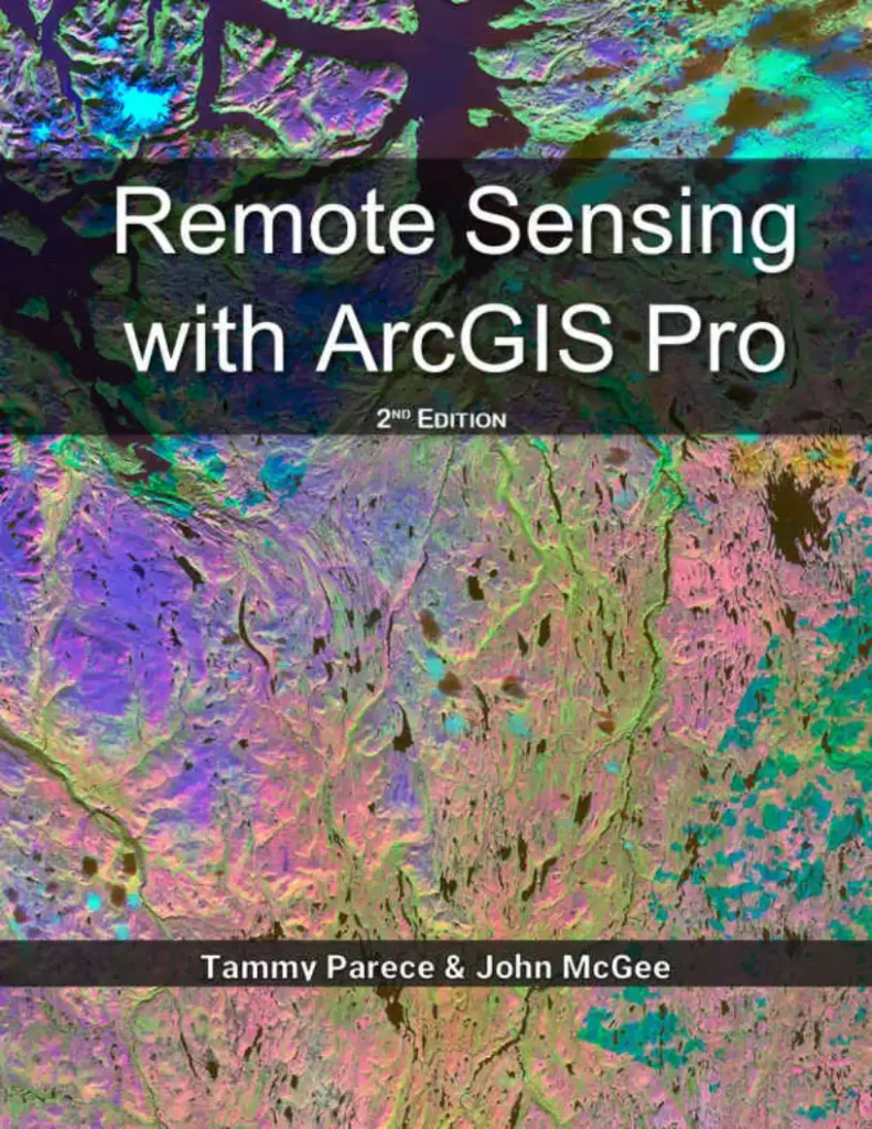 کتاب Remote Sensing with ArcGIS Pro